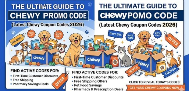The Ultimate Guide to Chewy Promo Code (Latest Chewy Coupon Codes 2026)